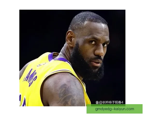 詹姆斯风格分析：全能打法与比赛影响力持续提升