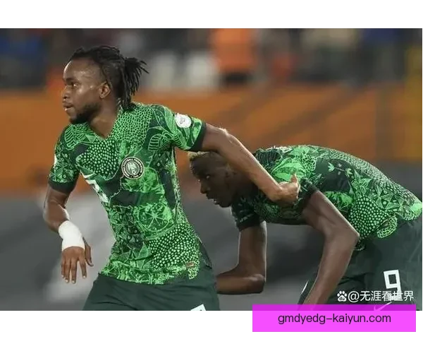 尼日利亚超级雄鹰近期表现稳健，非洲杯预选赛竞争力增强